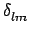 $ \delta_{{lm}}^{}$