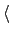 $ \left\langle\vphantom{ k}\right.$
